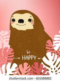 Poster "be happy." A cartoon sloth. Tropics. A leaf of a palm tree. Summer.