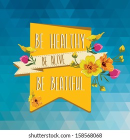 Poster Be healthy.Typography.Vector illustration.