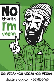 poster Bearded hipster pretentiously says No thanks I'm vegan