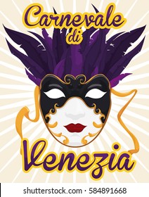 Poster with beautiful female volto mask with feathers in the top side and golden laces at both sides ready to use in the masquerade in Carnival of Venice (written in Italian).