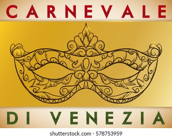 Poster with beautiful hand drawn colombina mask with a delicate traditional Venetian pattern over golden label commemorating Carnival of Venice (written in Italian).