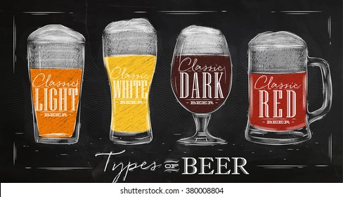 Poster beer with four main types lettering classic, light, white, dark, red drawing with chalk in vintage style on chalkboard.