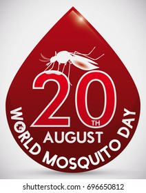 Poster with blood drop shape, mosquito silhouette bloodsucking the reminder date for World Mosquito Day in August 20.