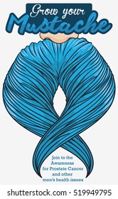 Poster with blue braided mustache promoting the prevention in men's health issues like prostate cancer.