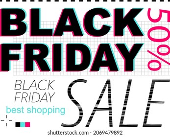 Poster or board Black Friday sale. Black text on a white background. Font in different sizes. Effect 3D - shift of channels (red and blue). Style 90s - 80s. Trend advertising design. Analog technology svg