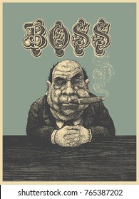 Poster Boss With Cigar. Engraving Linocut Style. Vector Illustration.