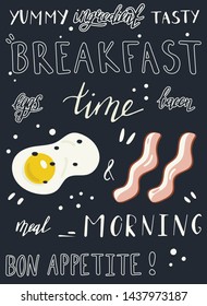 
poster breakfast time. Fried eggs with bacon on the background of words. Words on the subject of delicious breakfast. vector on dark background.