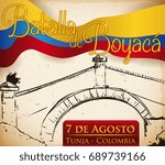 Poster with the Bridge of Boyaca in hand drawn style and waving Colombian flag to commemorate the Boyaca Battle event (written in Spanish).