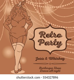 Poster in burlesque style for retro party with plus size sexy woman, vector illustration