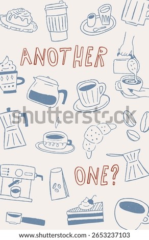 Poster for cafe, hand drawn doodle outline style with grunge texture, retro drawing. Print for brunch and bakery advertisement. Coffee drink, hot beverage and pastry. Vector illustration.