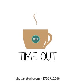 
poster for cafes and restaurants. design for the menu. cup with the inscription coffee. break time