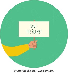 Poster in the call to save the planet in hand in the background trees