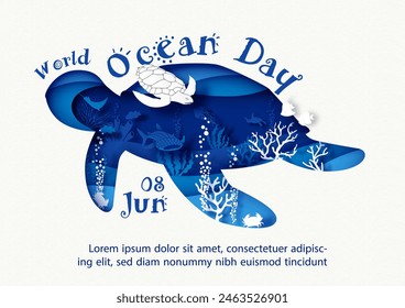 Poster campaign of world ocean day and scene of under the sea and ocean in a sea turtle shape with layers paper cut style and vector design.