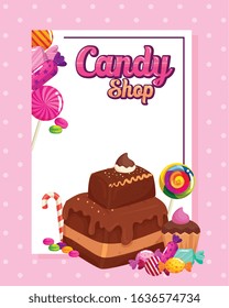 poster of candy shop with brownie and candies vector illustration design