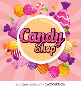 poster of candy shop with caramels vector illustration design