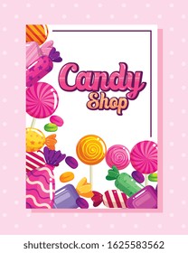 poster of candy shop with caramels vector illustration design