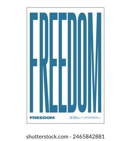 The “Freedom” poster captures the essence of liberation and empowerment through a thematic exploration of freedom. The poster depicts an image that symbolizes the pursuit of freedom. 
