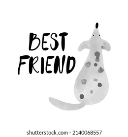 Poster or a card with minimalistic watercolor cute puppy and text Best friend. Isolated vector illustration