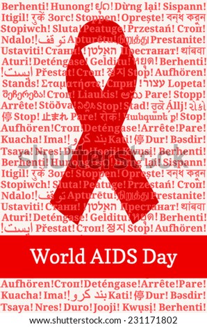 Poster or card "World AIDS Day", the red ribbon on the background consisting of the words "Stop" in different languages of the world