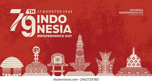 Poster celebrating Indonesia's independence on August 17 with illustrations of the national monument, Rumah Gadang, Equator Monument, Borobudur Temple, Hanoi House and Bale Lumbung.