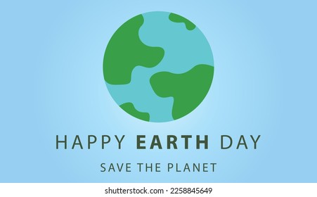 Poster celebration of Happy earth day. Save the planet. Vector illustration