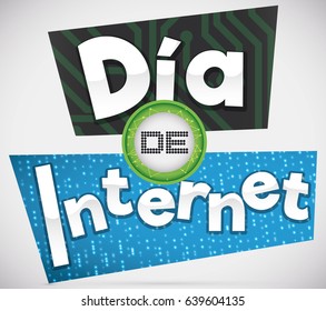 Poster with circuit board and placard with binary code design to commemorate Internet Day (written in Spanish).