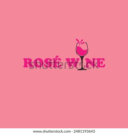 Poster for a classic light rose wine. Vector illustration.