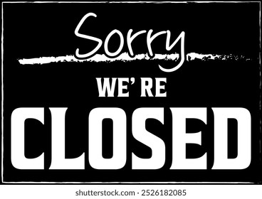 Poster for closed restaurants etc.