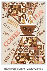 Poster with coffee cup, abstract geometric shapes, paint brush strokes, text. For branding, decoration of food package, cover design, decorative print, background, wall prints