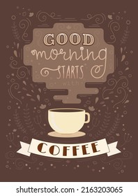 poster for a coffee shop. card with a cup of coffee and handwritten and printed text. cafe signboard design.