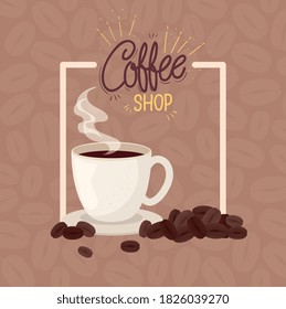poster of coffee shop with cup ceramic vector illustration design