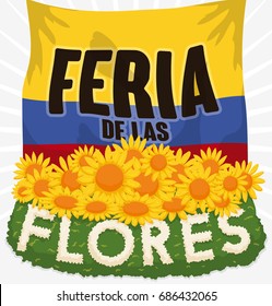 Poster with Colombian flag and beautiful floral arrangement and yellow daisies for Colombian Festival of the Flowers (written in Spanish).