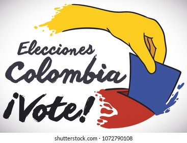 Poster with Colombian flag colors in splatters of different elements: voters hand, electoral paper and electoral box, promoting to participate in Colombia's Elections (written in Spanish).