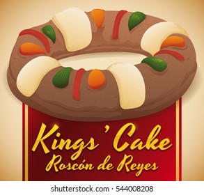 Poster with colorful realistic Spanish tortell (or Kings' Cake) with greeting ribbon for Epiphany celebration.