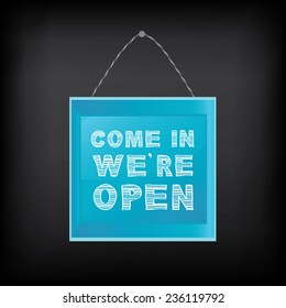 Poster Come in we are open.