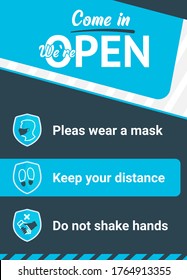 Poster Come in We're Open printable and social media: keep your distance and please wear a mask. Vector image.