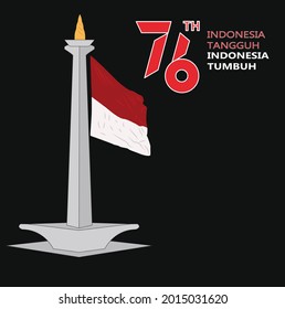 poster commemorating the 76th anniversary of the Republic of Indonesia with a picture of the Indonesian flag raising the National Monument (Monas)
