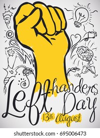 Poster with a commemorative design for International Left Handers Day with doodles around a fist about some distinctive features of the left-handed people.