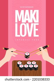 Poster concept. Couple on a date at a sushi bar. Hands holding chopsticks. Maki roll with heart symbol inside