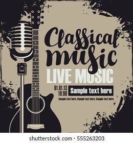 poster for a concert of classical music with an acoustic guitar and a microphone for the concert of live music