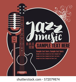 poster for a concert of jazz music with an acoustic guitar and a microphone