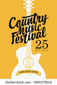 Poster For A Country Music Festival With A Guitar And Calligraphic Inscription On The Yellow Background In Retro Style. Vector Flyer, Banner, Invitation, Playbill, Announcement