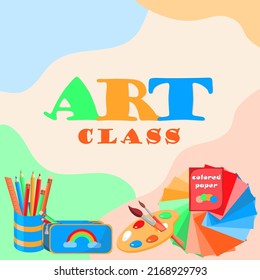 Poster for Creative Classroom. Children's art craft, education, drawing and art. Vector banner, poster, backdrop showing stationery and materials for creativity.