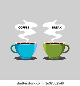 Poster with a cup on a plate and coffee break text. Design concept. A cup of hot latte or cappuccino coffee. Vector illustration