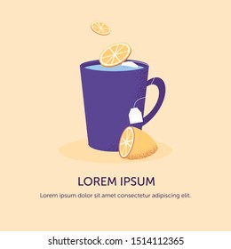 Poster with  cup tea and lemon. Cold and sick, virus and health, flu infection, fever disease, sickness and temperature background. Tea, lemon, pills and glasses. Vector illustration