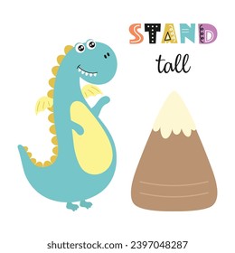 poster with cute dinosaur, funny dino in cartoon style, flat vector illustration, greeting card for kids with lettering stand tall