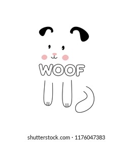 Poster cute dog on a isolated white background and the inscription, woof. Illustration for print on t-shirt.