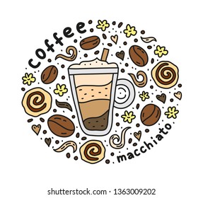 Poster with cute doodle macchiato coffee drink and beans, cookies, spices, dots around.