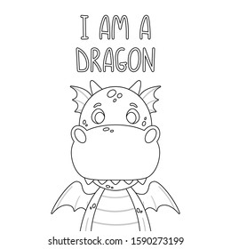 Poster with cute dragon and hand drawn lettering quote - i am a dragon. Nursery print for kid posters. Vector illustration on white background.