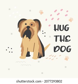 Poster with a cute pet dog and handwritten text. Print for printing on children's clothing. Vector flat illustration